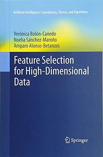 Feature Selection for High-Dimensional Data (Artificial Intelligence