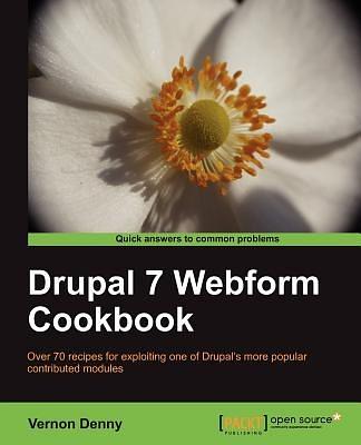 Drupal 7 Webform Cookbook