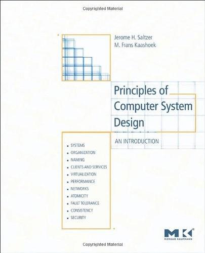 Principles of Computer System Design