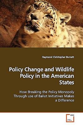 Policy Change and Wildlife Policy in the American States