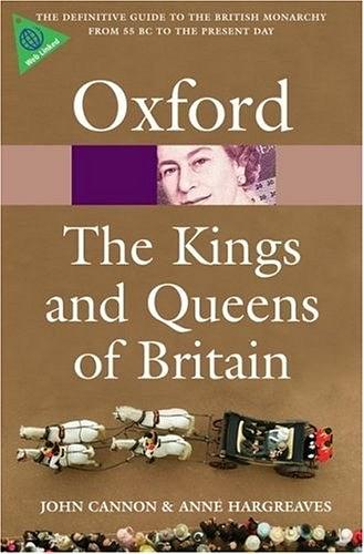 The Kings and Queens of Britain (Oxford Paperback Reference)