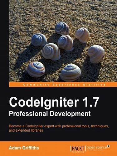 CodeIgniter 1.7 Professional Development