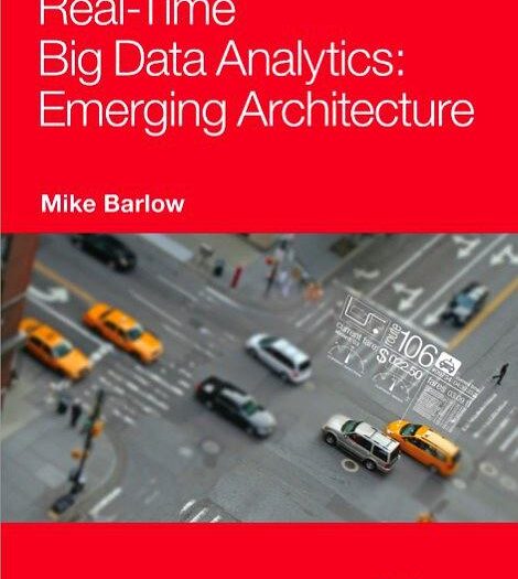 Real Time Big Data Analytics Emerging Architecture