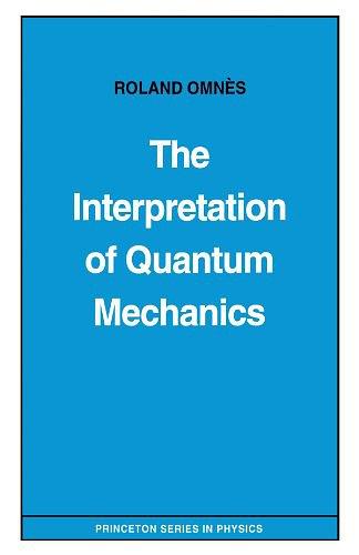 The Interpretation of Quantum Mechanics